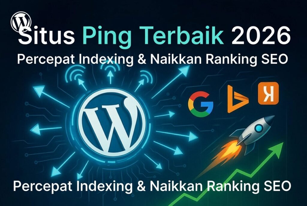 Daftar Situs Ping Terbaik WordPress 2026